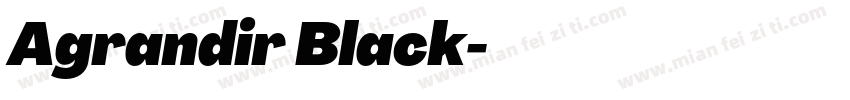 Agrandir Black字体转换